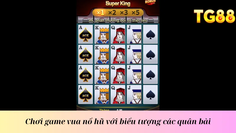 Chơi game vua nổ hũ với biểu tượng các quân bài