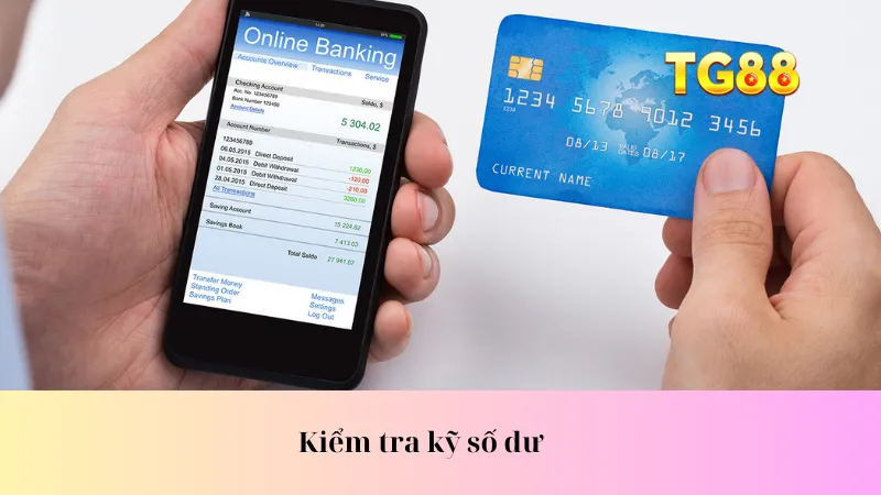 Kiểm tra kỹ số dư