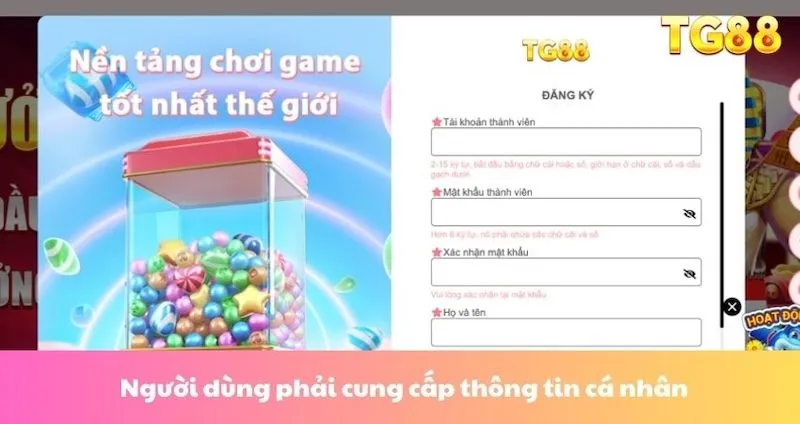 Người dùng phải cung cấp thông tin cá nhân