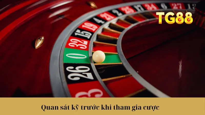 Quan sát kỹ trước khi tham gia cược