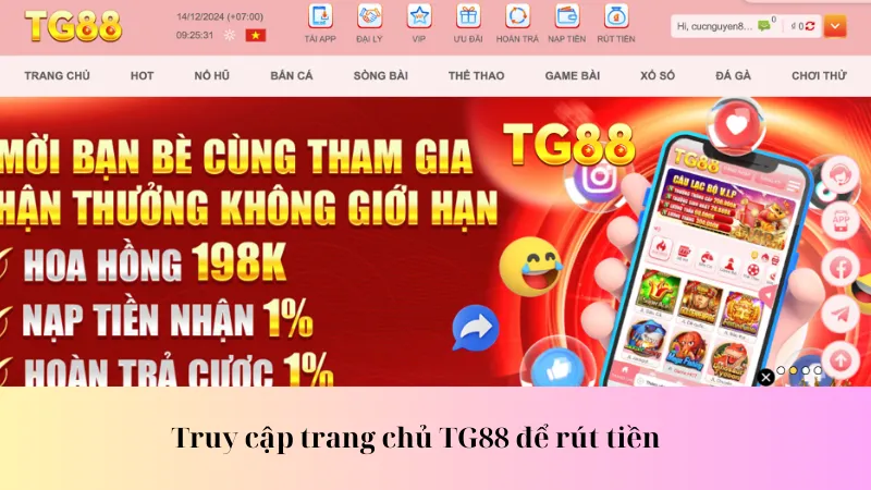 Truy cập trang chủ TG88 để rút tiền